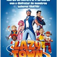 Lazy Town en La Vaguada