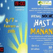 Una noche de aventuras fuera de casa en Naturalcalá